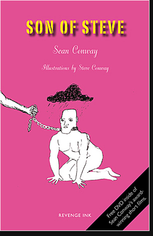 Son of Steve by Sean Conway (Published by Revenge Ink)