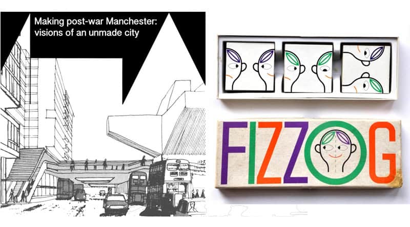 Making Post-War Manchester exhibition (left) and Galt Toys (The Modernist Society)